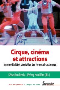 Cirque, cinéma et attractions