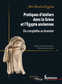 Pratiques d'ateliers dans la Grèce et l'Égypte anciennes