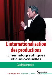 L INTERNATIONALISATION DES PRODUCTIONS CINEMATOGRAPHIQUES