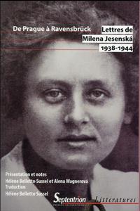 Lettres de Milena Jesenská 1938-1944 de Prague à Ravensbrück