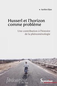 Husserl et l'horizon comme problème