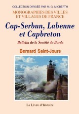 CAP-SERBUN, LABENNE ET CAPBRETON (HISTOIRE DE)