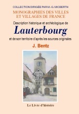 LAUTERBOURG (DESCRIPTION HISTORIQUE ET ARCHEOLOGIQUE DE)