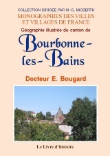 BOURBONNE-LES-BAINS (GEOGRAPHIE ILLUSTREE DU CANTON DE)