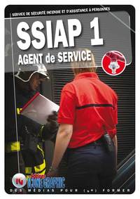 Livre SSIAP1 - Service de Sécurité Incendie et d'Assistance à Personnes - Agent de service