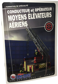 Livre "Formation Sapeur-Pompier COD - Conducteur et opérateur Moyens Elévateurs Aériens"