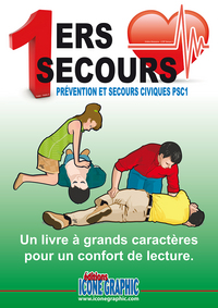 Livre "Premiers secours Prévention et Secours Civiques PSC1 - Livre à grands caractères (CD inclus)"