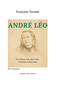André Léo. Une femme entre deux luttes