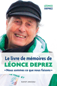 Le livre de mémoires de Léonce Deprez