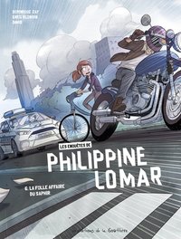 Les Enquêtes de Philippine Lomar - Tome 6 - La Folle affaire du saphir