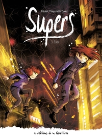 Supers - Tome 3 - Cycle 2 - Éveil