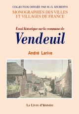 Essai historique sur la commune de Vendeuil