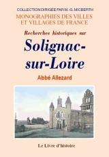 Recherches historiques sur Solignac-sur-Loire