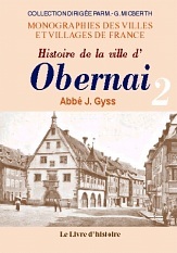 OBERNAI (HISTOIRE DE LA VILLE D') VOL. II