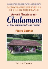 Recueil historique sur Chalamont et les communes de son canton