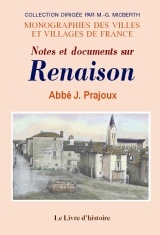 Notes et documents sur Renaison - Les Noës, Saint-Haon-le-Châtel, Boissy, Saint-André-d'Apchon, Pouilly-le Nonain