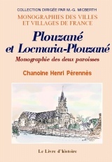 Plouzané et Locmaria-Plouzané - monographie des deux paroisses