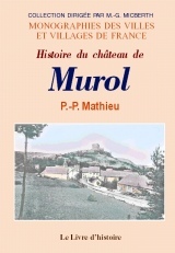 Histoire du château de Murol - d'après des documents authentiques