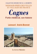 Cagnes - fortin médiéval, son histoire