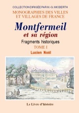 Montfermeil et sa région - fragments historiques