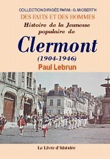 Histoire de la Jeunesse populaire de Clermont - 1904-1946