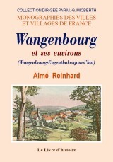 Wangenbourg et ses environs - guide du touriste