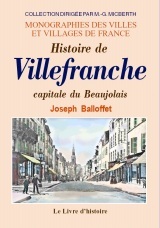 Histoire de Villefranche - capitale du Beaujolais