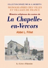 Histoire religieuse du canton de La Chapelle-en-Vercors