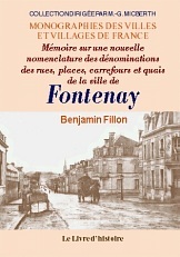 Mémoire sur une nouvelle nomenclature des dénominations des rues, places, carrefours et quais de la ville de Fontenay