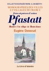 Pfastatt - joies et peines d'antan
