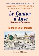 Le canton d'Anse - l'histoire et l'anecdote