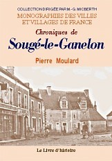 SOUGE-LE-GANELON (CHRONIQUES DE)