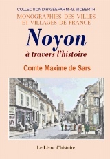 Noyon à travers l'histoire