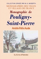 Monographie de Pouligny-Saint-Pierre - 913-1800