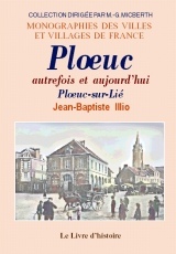 Ploeuc - autrefois et aujourd'hui