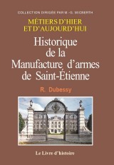 Historique de la Manufacture d'armes de Saint-Étienne