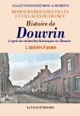 Histoire de Douvrin - d'après les recherches historiques sur Douvrin