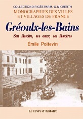 Gréoulx-les-Bains - son histoire, ses eaux, ses histoires
