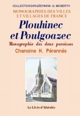 Plouhinec et Poulgoazec - monographie des deux paroisses