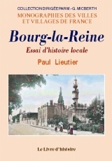 Bourg-la-Reine - essai d'histoire locale