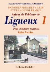 Autour de l'abbaye de Ligueux - page d'histoire régionale