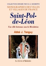 Saint-Pol-de-Léon - une ville bretonne sous la Révolution