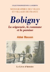 Bobigny - la seigneurie, la commune et la paroisse