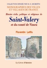 Histoire civile, politique et religieuse de Saint-Valery et du comté de Vimeu