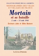 Mortain et sa bataille - 2 août-13 août 1944