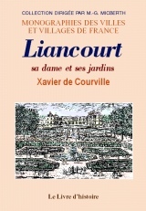 Liancourt, sa dame et ses jardins