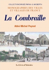 La Combraille - baronnie-bailliage de Combraille, prévôté d'Évaux, prévôté de Chambon, abbaye de Bellaigue