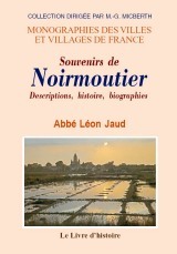 Souvenirs de Noirmoutier - descriptions, histoire, biographies, etc.