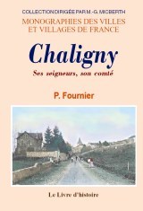 Chaligny - ses seigneurs, son comté