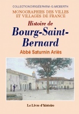 Histoire de Bourg-Saint-Bernard